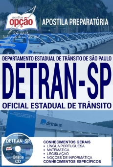 Apostila Preparatória DETRAN SP-OFICIAL ESTADUAL DE TRÂNSITO-AGENTE ESTADUAL DE TRÂNSITO